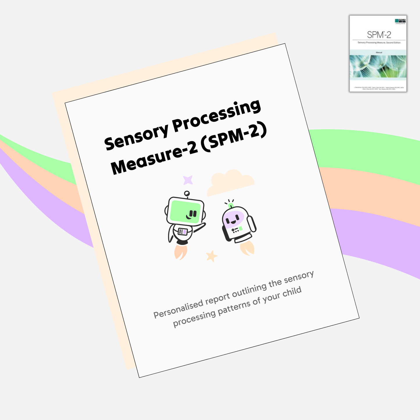 Sensory Processing Measure-2 : Child 5-12yrs